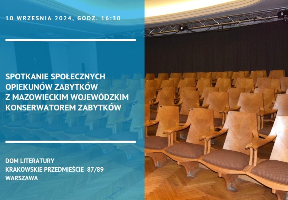 Spotkanie Społecznych Opiekunów Zabytków z Marcinem Dawidowiczem, Mazowieckim Wojewódzkim Konserwatorem Zabytków