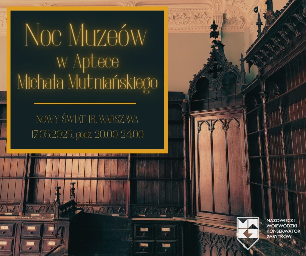 Zapraszamy na Noc Muzeów do Apteki Mutniańskiego!