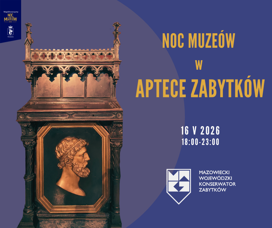 Zapraszamy na Noc Muzeów do Apteki Zabytków!