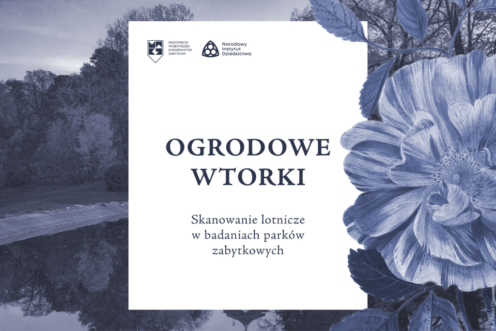 22 września spotkanie Ogrodowe wtorki z cyklu Zieleń wokół zabytków